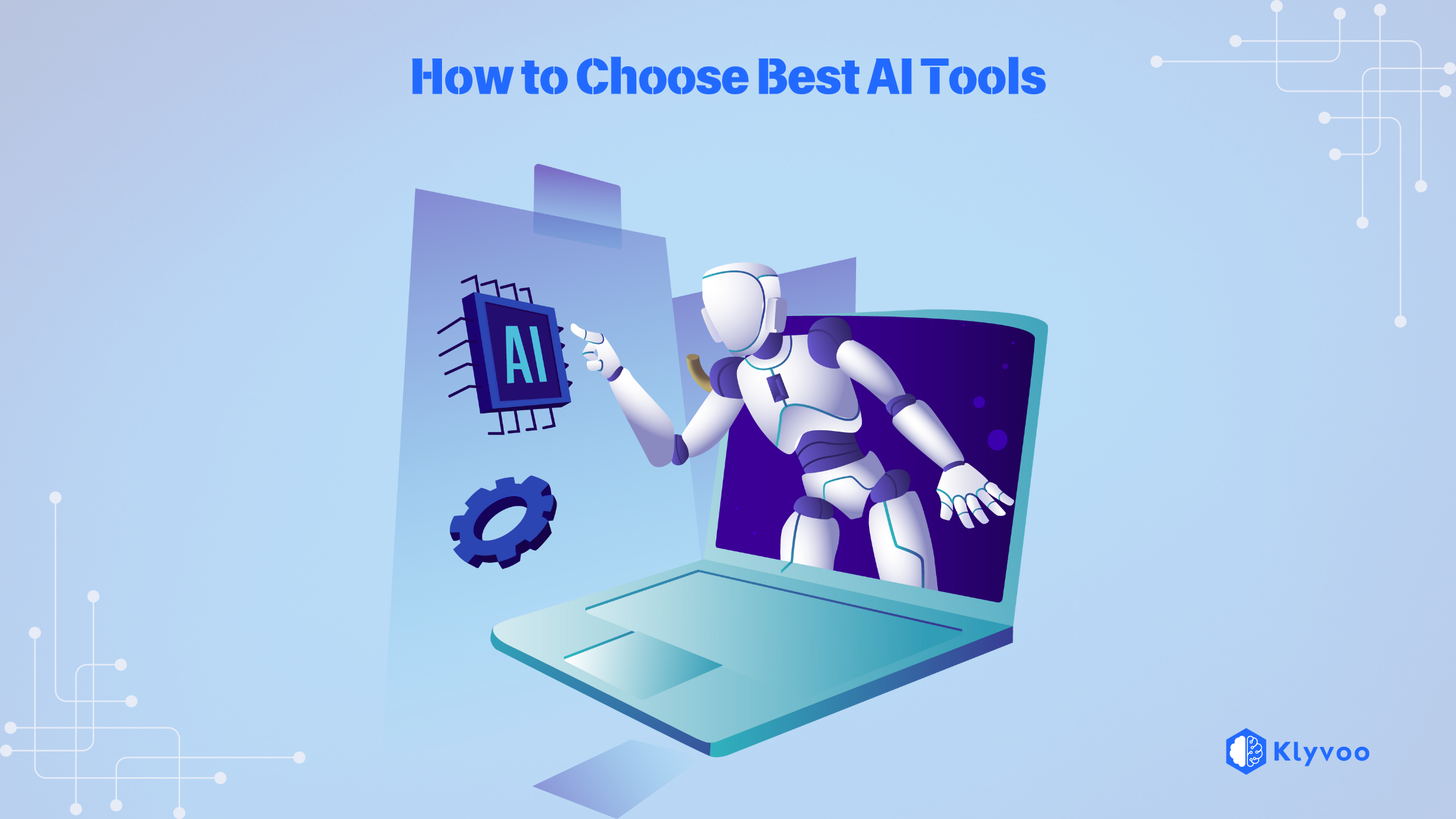 [Ultimate Guide] How to Choose Best AI Tools For Your Business – 2025