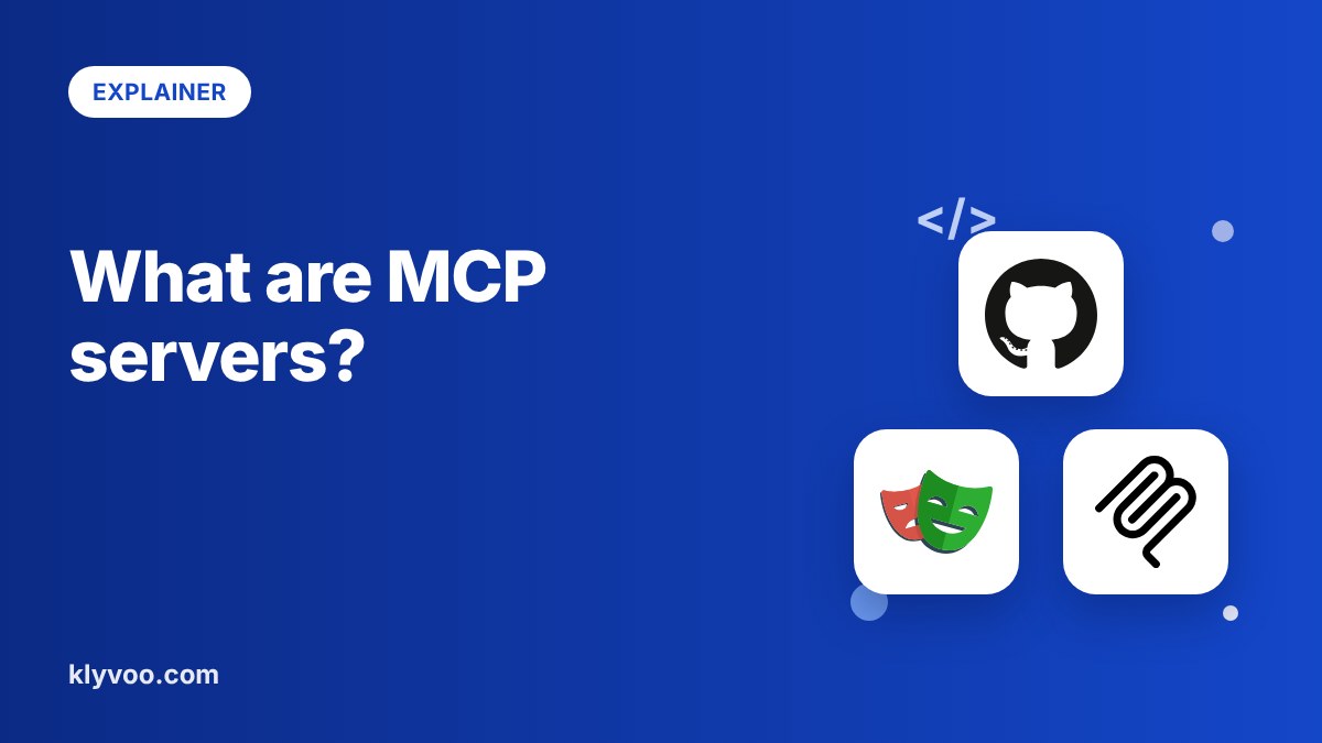 What are MCP servers: a plain-English guide with examples